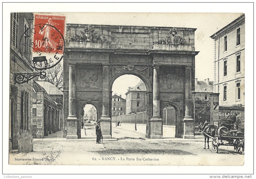 Cp, 54, Nancy, La Porte Ste-Catherine, Voyagée - Nancy