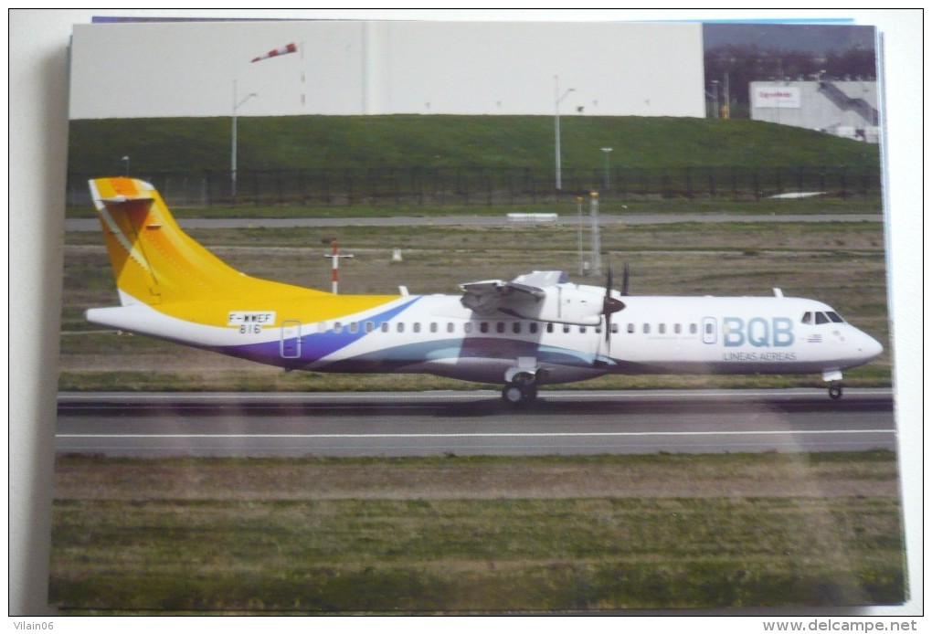 BQB LINEAS AEREAS   ATR 72 500   F-WWEF - 1946-....: Moderne