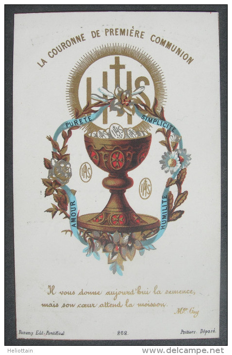IMAGE PIEUSE Chromo Bonamy Année 1881: Sainte Eucharistie LA COURONNE DE PREMIERE COMMUNION /  HOLY CARD SANTINI - Images Religieuses
