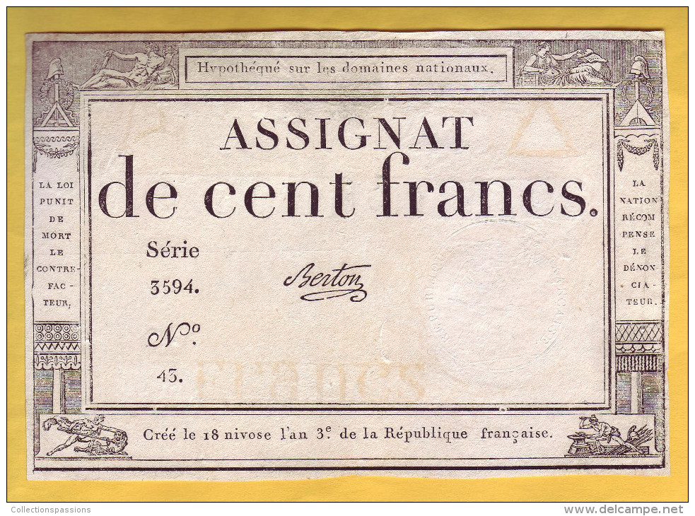 ASSIGNAT De 100 Francs. 18 Nivôse An III  (7 Janvier 1795) - Signature: Berton - Assignats