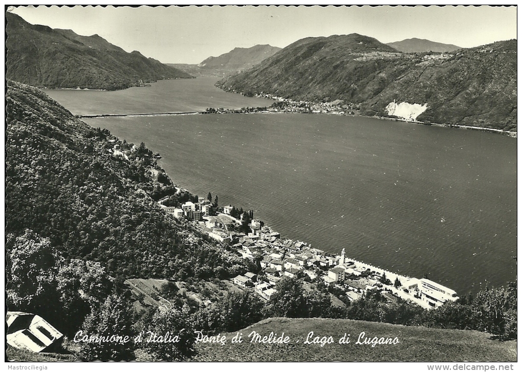 CAMPIONE D' ITALIA  Ponte Di Melide  Lago Di Lugano - Como