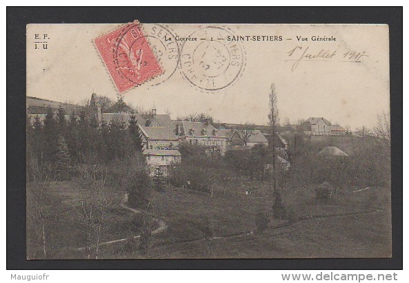 DF / 19 CORREZE / SAINT-SETIERS / VUE GENERALE / CIRCULÉE EN 1907 - Autres & Non Classés