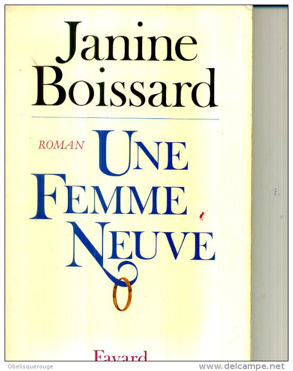 JANINE BOISSARD UNE FEMME NEUVE FAYARD 1980 - Action