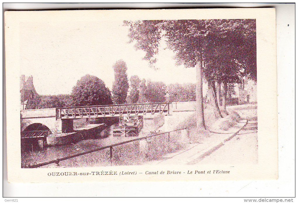F 45250 OUZOUER-SUR-TREZEE, Canal De Briare, Le Pont Et L'Ecluse, Binnenschiff "JURA" - Briare