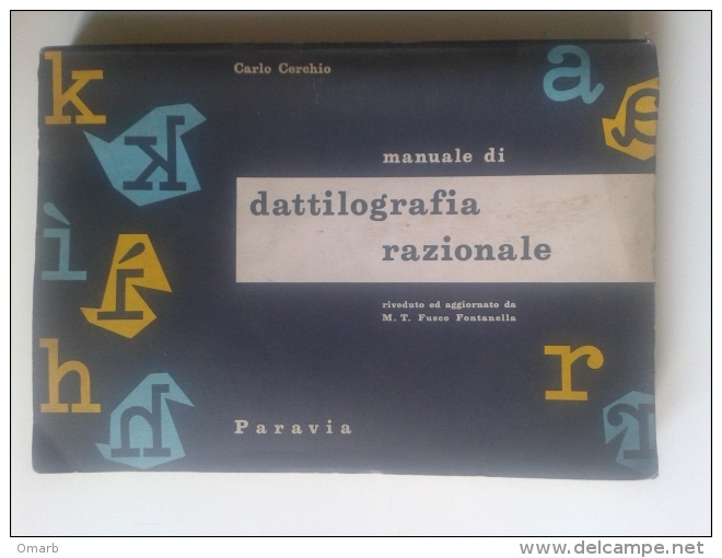 Lib394 Dattilografia Razionale Paravia 1960 Corso Macchina Da Scrivere Old Typewriter Guide Machine à écrire C. Cerchio - Altri & Non Classificati