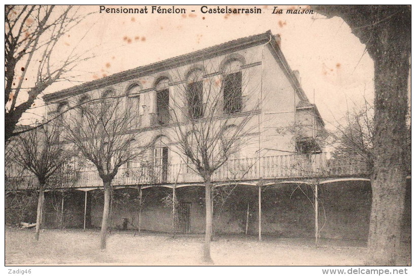 10 - CASTELSARRASIN - PENSIONNAT FENELON - LA MAISON - Castelsarrasin