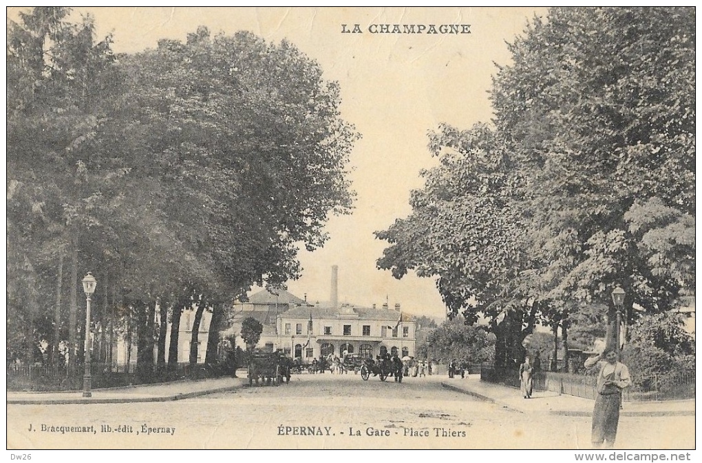 La Champagne - Epernay - La Gare - Place Thiers - Edition Bracquemart - Epernay