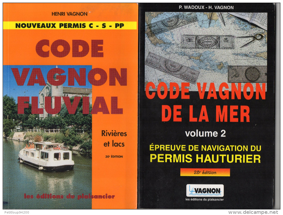 LIVRES CODE VAGNON DE LA MER Permis Hauturier /CODE VAGNON FLUVIAL RIVIERES ET LACS Nouveaux Permis C-S-PP  (lot De 2) - Boten