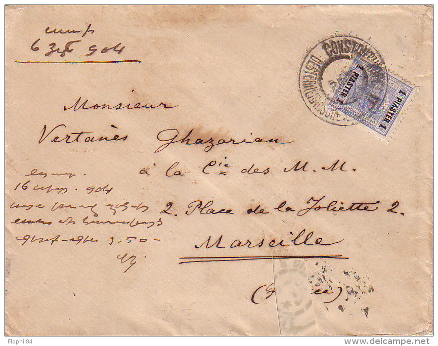 LEVANT AUTRICHIEN - CONSTANTINOPLE DU 4-7-1904 - LETTRE POUR MARSEILLE - PETITE DECOUPE SUR DEVANT. - Levant Autrichien