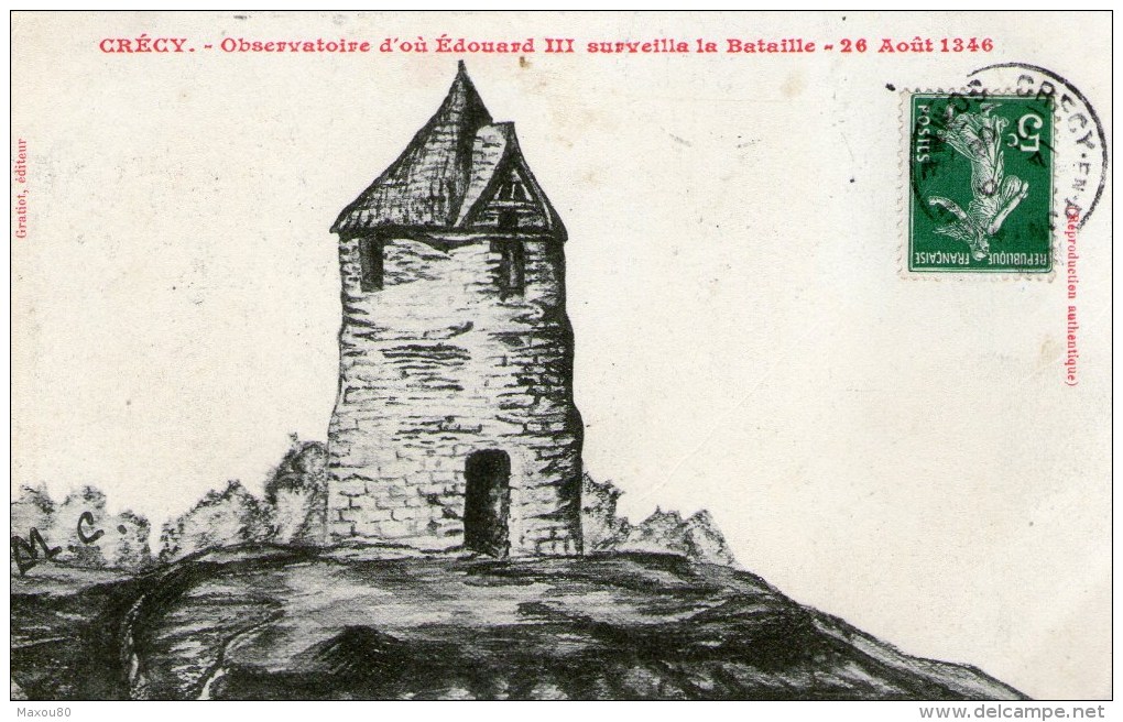 CRECY - Observatoire D´où Edouard III Surveilla La Bataille  - 1908 - - Crecy En Ponthieu