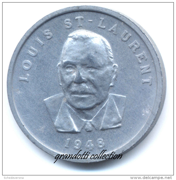 OTTAWA CANADA LOUIS ST LAURENT 1948 GETTONE MONETALE PERSONAGGI FAMOSI - Monedas / De Necesidad