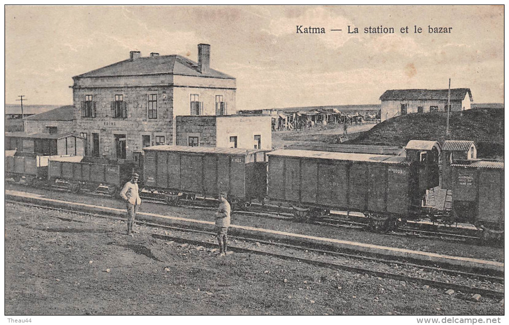 ¤¤   -  SYRIE  -  KATMA    -  La Station Et Le Bazar  -  Gare , Chemin De Fer , Train   -  ¤¤ - Syrien