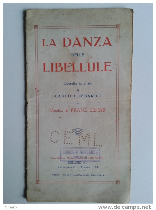 Lib397 La Danza Delle Libellule, Operetta In 3 Atti, Carlo Lombardo Casa Editrice, Musica Lehar, Castello Nancy - Theater