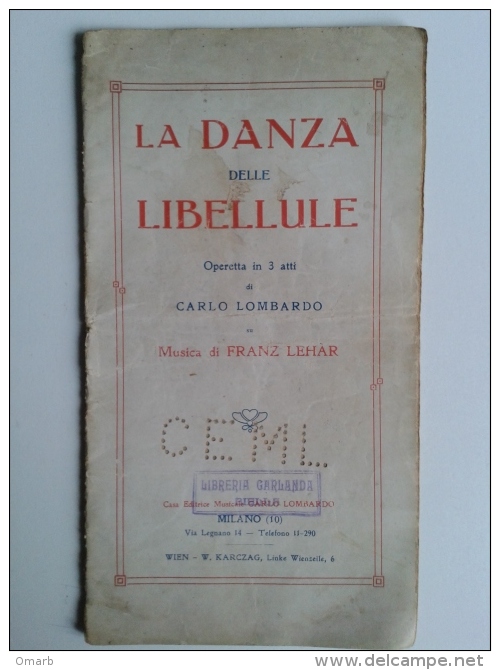 Lib397 La Danza Delle Libellule, Operetta In 3 Atti, Carlo Lombardo Casa Editrice, Musica Lehar, Castello Nancy - Théâtre