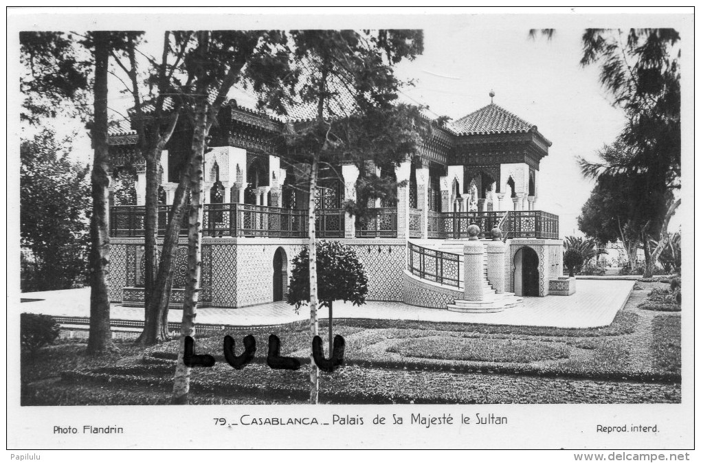 MAROC ; Casablanca , Palais De Sa Majesté Le Sultan ( Photo Flandrin ) - Casablanca