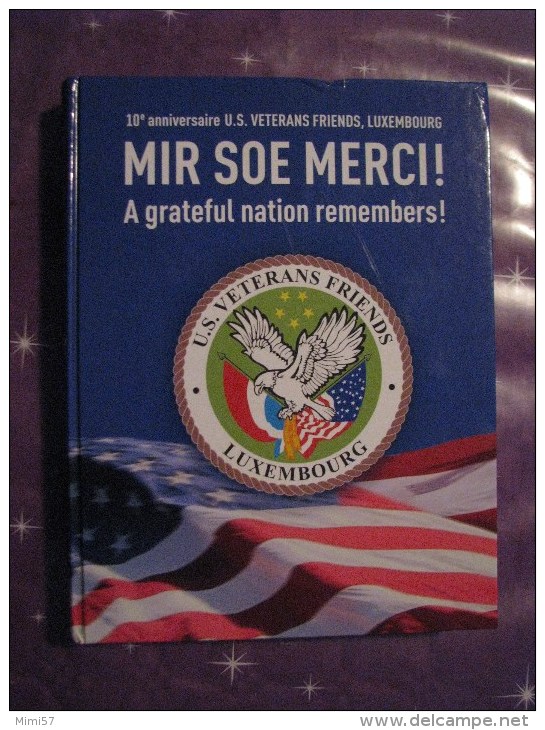 Mir Soe Merci 10e Anniversaire U.S. Vétérans Friends Luxembourg 2002 - US Army