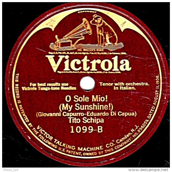 78 Trs - Victrola 1099 - état TB - TITO SCHIPA  Italie - Rigoletto La Donna è Mobile - O Sole Mio ! - 78 Rpm - Gramophone Records