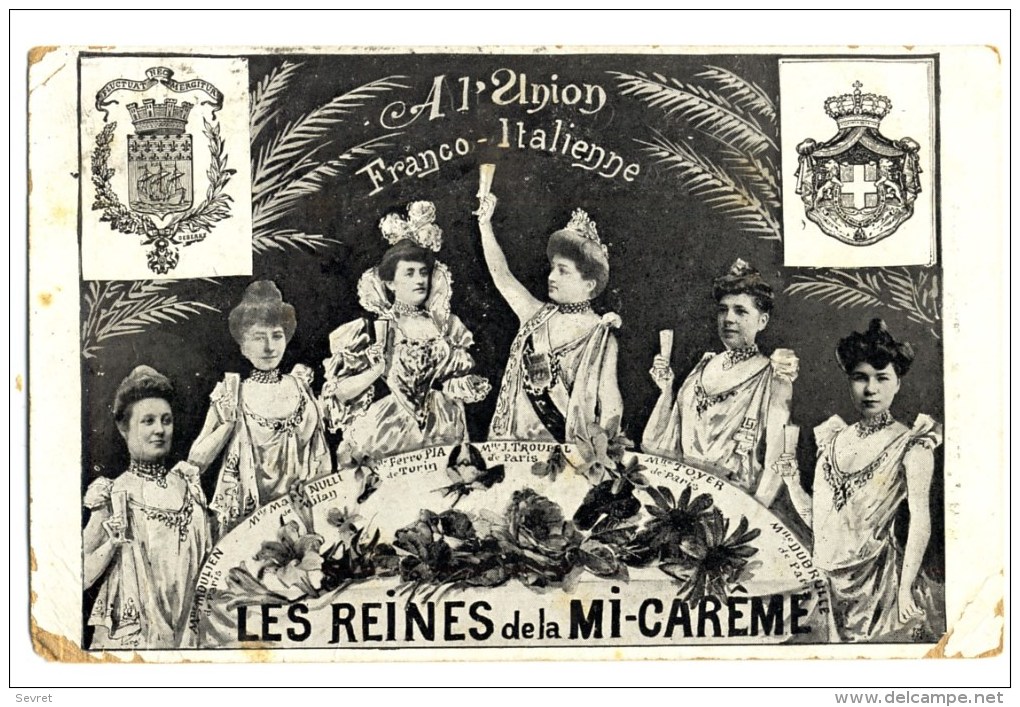 A L'UNION   FRANCO -  ITALIENNE . Les Reines De La Mi Carême - Betogingen