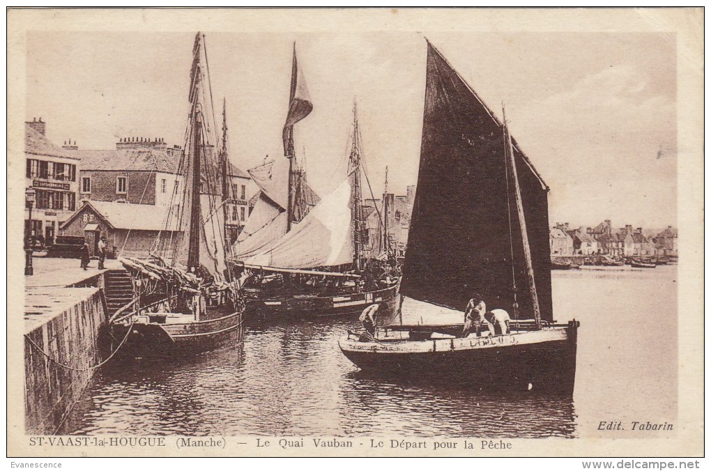 50 SAINT VAAST LA HOUGUE / DEPART POUR LA PECHE        /////    REF  JANV.15 / N° 5461 - Saint Vaast La Hougue