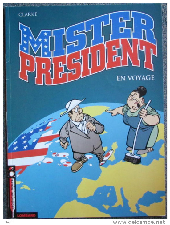 Clarke - Mister President - BD EO Hors Commerce Couverture Souple - Tirages De Tête