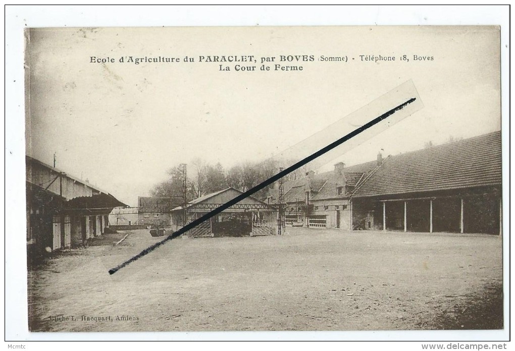 CPA - Ecole D 'Agriculture Du Paraclet, Par Boves - La Cour De Ferme - Boves