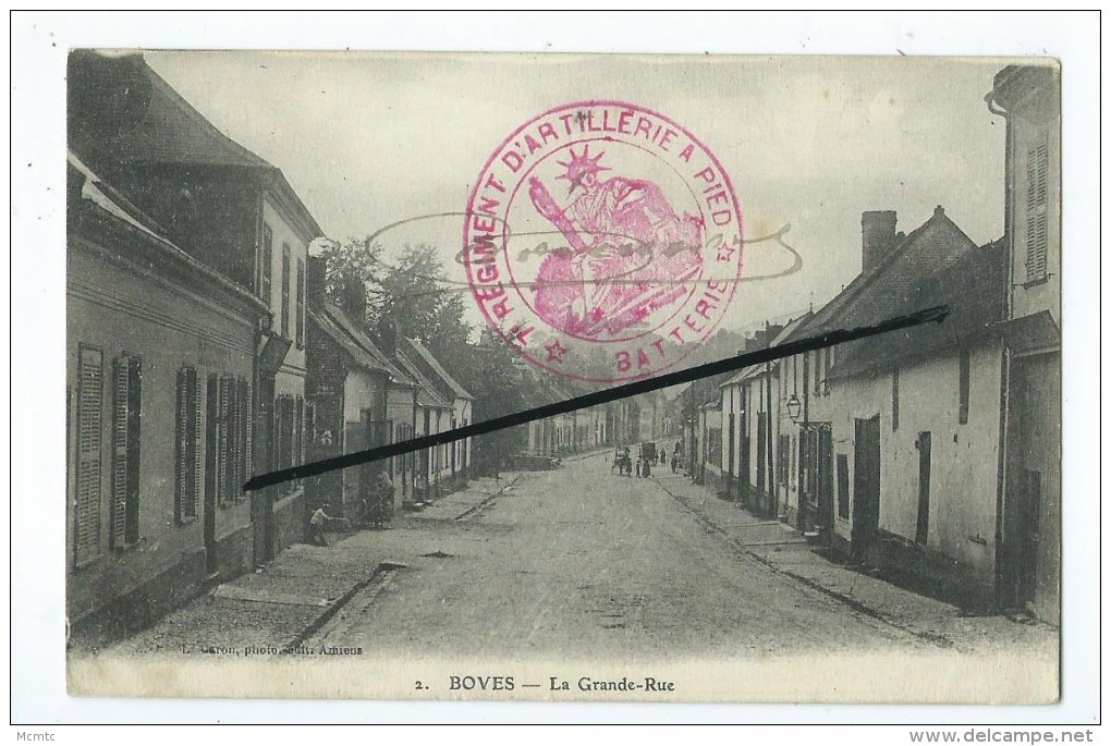 CPA  - Boves - La Grande Rue - Cachet :  Batterie 7é Régiment D´Artillerie à Pied - - Boves