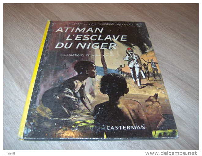 René Follet : Atiman L'esclave Du Niger Casterman 1963 - Casterman