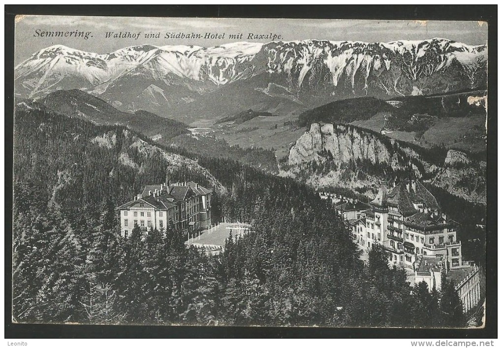 SEMMERING Waldhof Und Südbahn-Hotel Mit Raxalpe Niederösterreich 1913 - Semmering