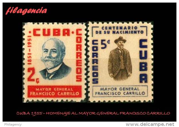 CUBA MINT. 1955-02 HOMENAJE AL MAYOR GENERAL FRANCISCO CARRILLO - Unused Stamps