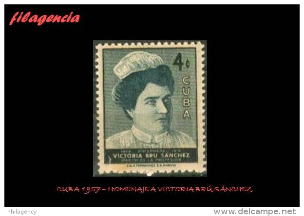 CUBA MINT. 1957-07 80 ANIVERSARIO DEL NACIMIENTO DE VICTORIA BRÚ SÁNCHEZ - Ungebraucht