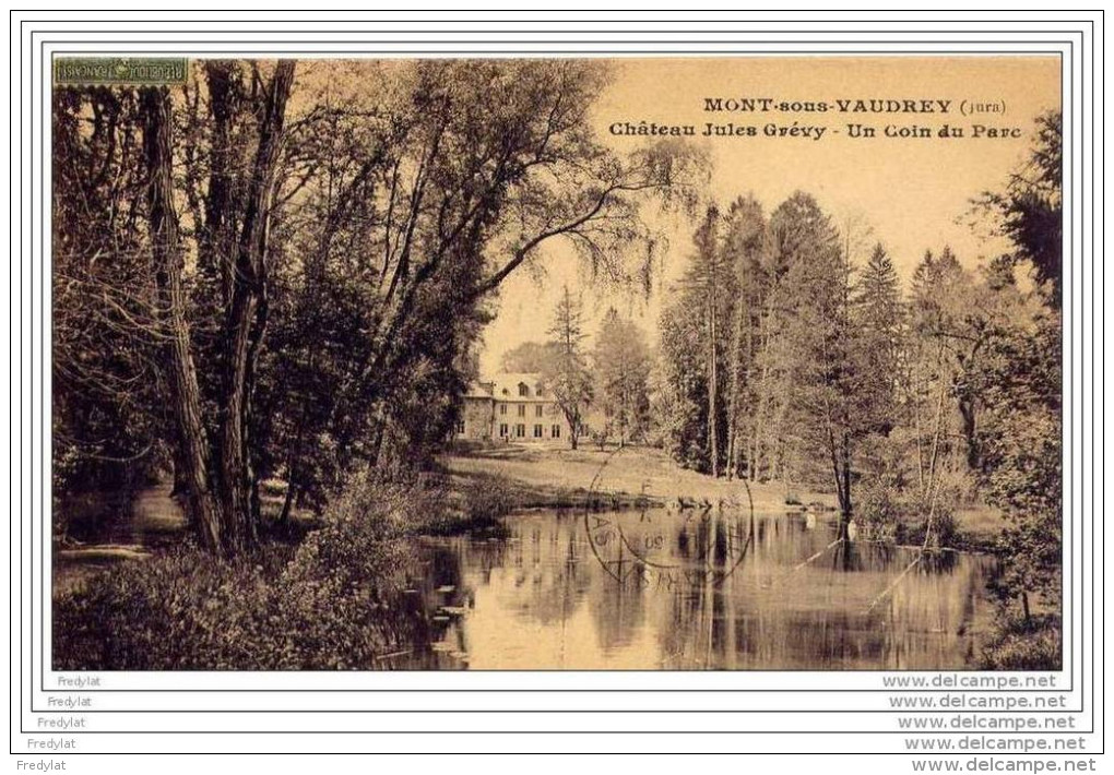 MONT SOUS VAUDRAY  DANS LE JURA  CHATEAU JULES GREVY  UN COIN DU PARC  CPA CIRCULEE - Autres & Non Classés