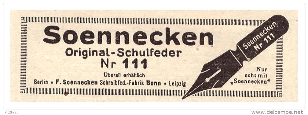 Original Werbung - 1925 - Soennecken , Original-Schulfedern , Bonn  !!! - Federn