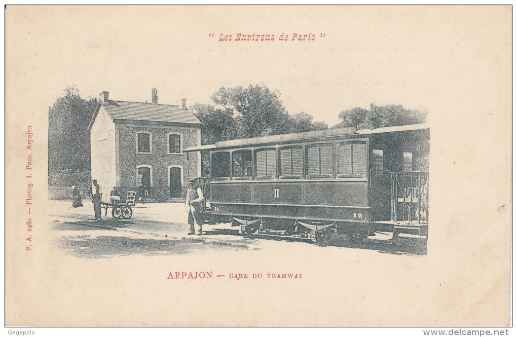 ARPAJON  -  Gare Du  Tramway  - Carte Précurseur - Arpajon