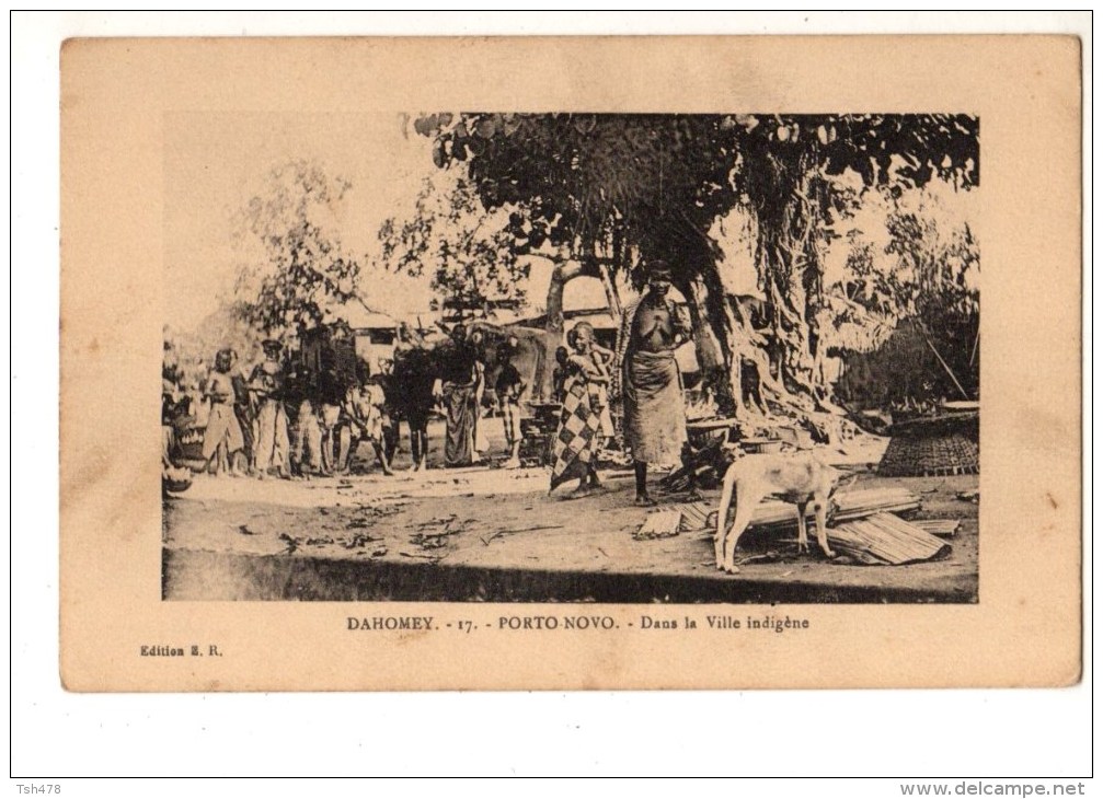 AFRIQUE---DAHOMEY---PORTO-NOVO--dans La Ville Indigène--voir 2 Scans - Dahomey