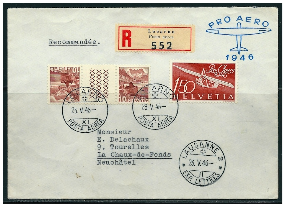 Suisse-Recommandée-Pro Aero 1946 -Locarno 23.V.46 Pour La Chaux-de-Fonds - Storia Postale