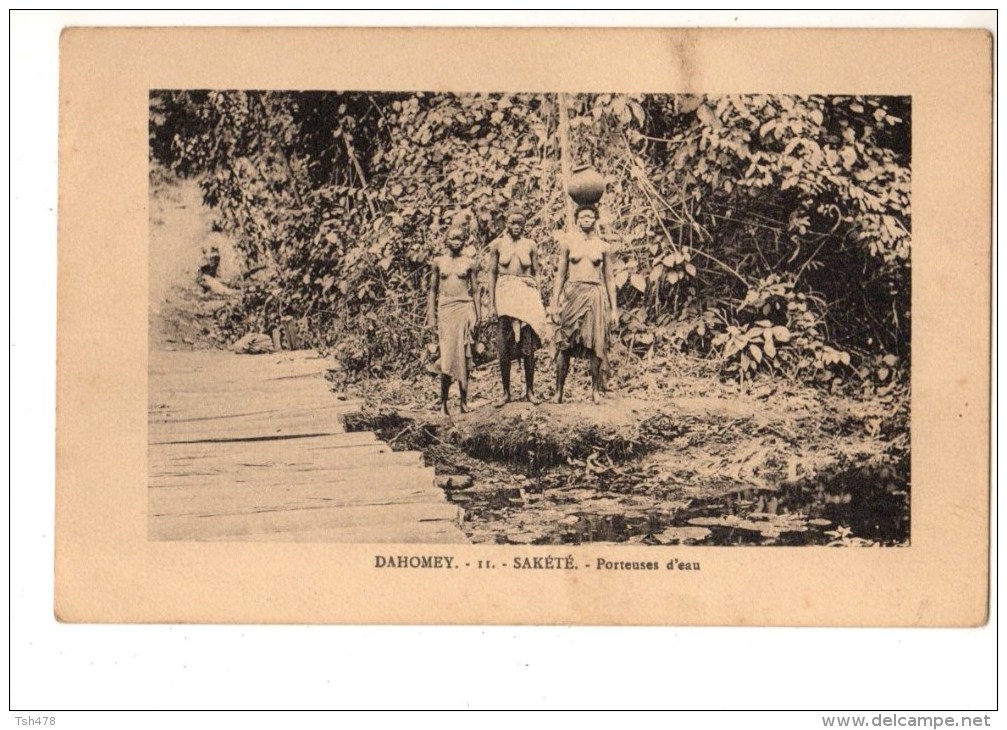 AFRIQUE---DAHOMEY----SAKETE--porteuses D'eau--voir 2 Scans - Dahomey