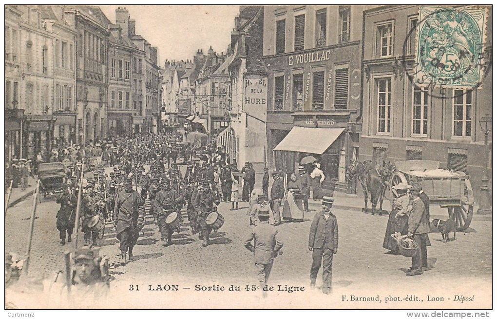 LAON SORTIE DU 45eme DE LIGNE MILITARIA FANFARE GUERRE 02 AISNE - Laon