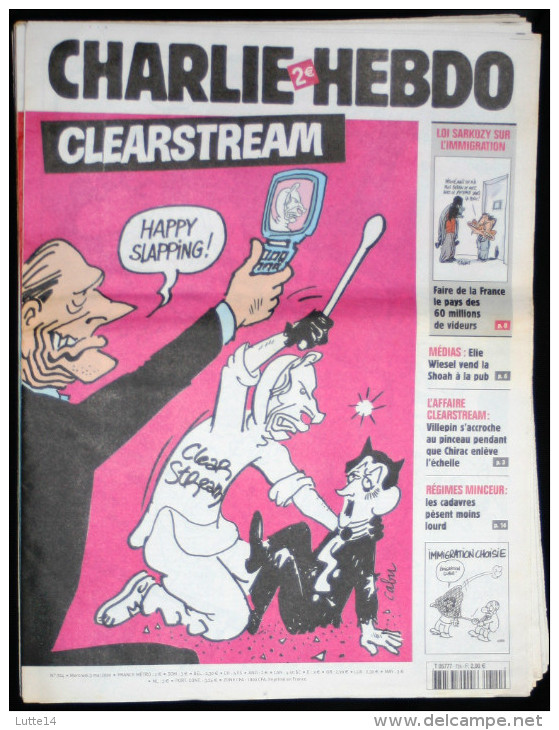 CHARLIE HEBDO N° 724 Du 03/05/2006 - Clearstream Chirac Villepin Sarkozy / Loi Sarko Sur L'immigration / Elie Wiesel - Humour