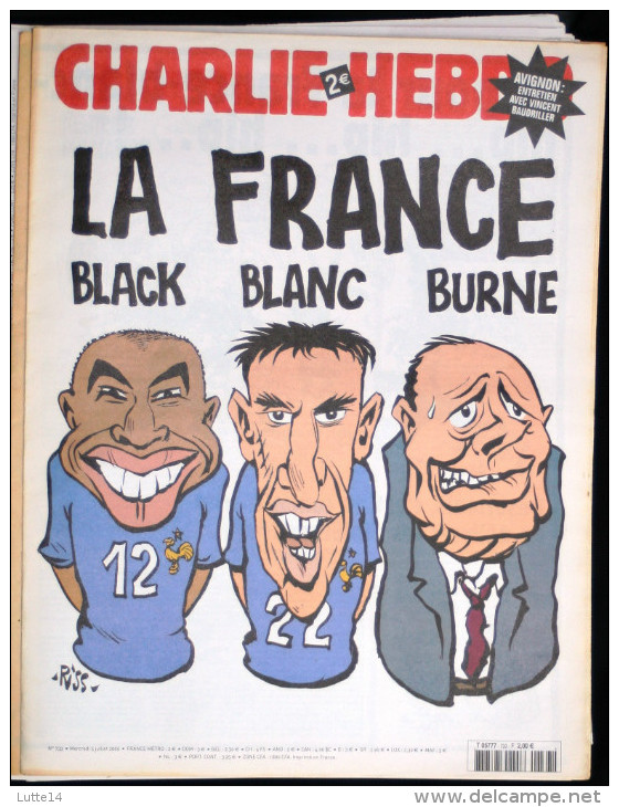 CHARLIE HEBDO N° 733 - Du 05/07/2006 - La France Black Blanc Burne : Thierry Henry Ribéry Chirac / Arno Klarsfeld UMP - Humour