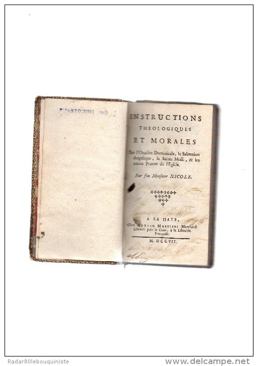 Pierre Nicole.Instructions Théologiques Et Morales Sur L´oraison Dominicale,la Salutation Angélique,la Sainte Messe.1707 - 1701-1800