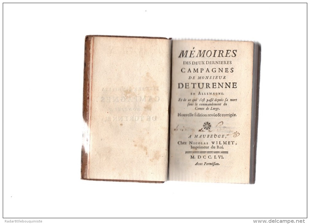 Mémoires Des Deux Dernières Campagnes De Monsieur De Turenne En Allemagne Sous Le Commandement Du Comte De Lorge.1756. - 1701-1800