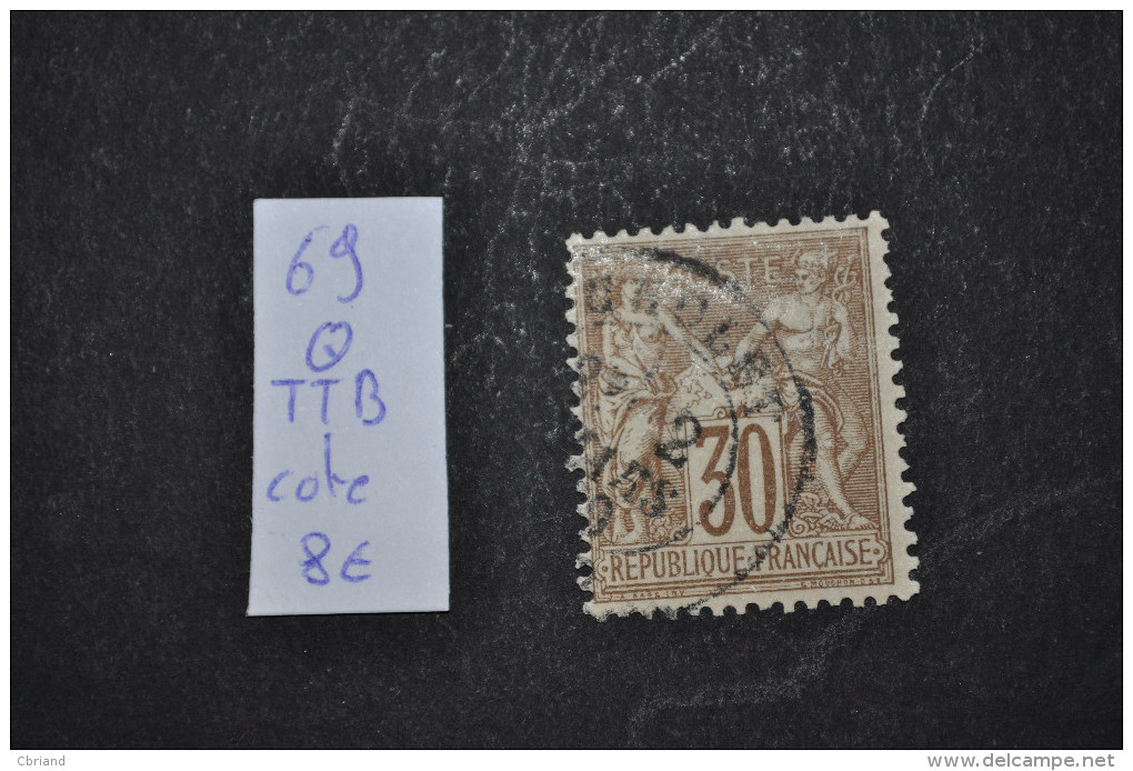 Numéro 69 Oblitéré TTB - 1876-1878 Sage (Typ I)