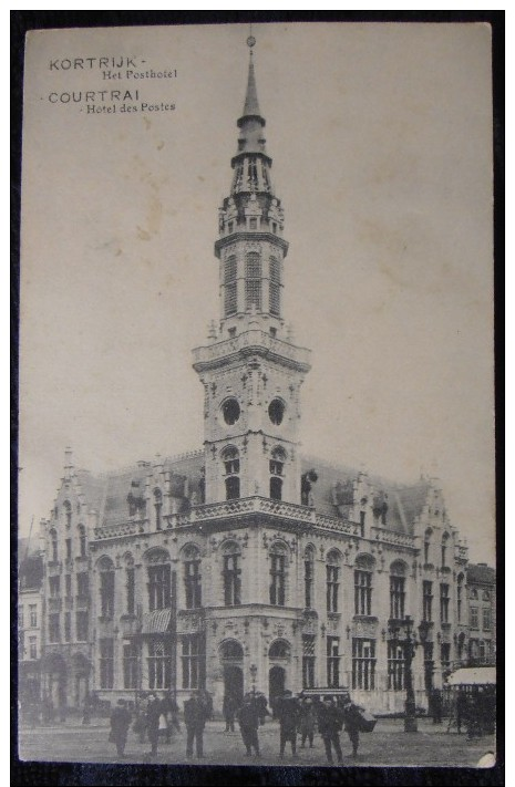 Kortrijk - Courtrai Anno 1912: Het Posthotel // Hôtel Des Postes  (0675) - Kortrijk