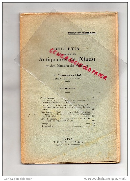 86 -  POITIERS- BULLETIN SOCIETE ANTIQUAIRES DE L'OUEST- 1962- PIERRE LEFRANC-FRANCOIS VILLARD-RENE CROZET-H. ELBERN - Poitou-Charentes