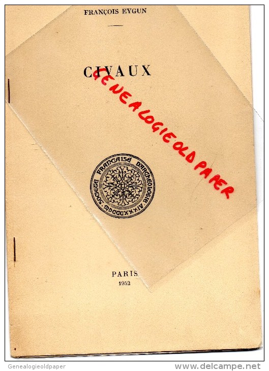 86 - CIVAUX - FRANCOIS EYGUN -  EXTRAIT DU CONGRES ARCHEOLOGIQUE POITIERS 1952- AVEC DEDICACE DE L' AUTEUR - Poitou-Charentes