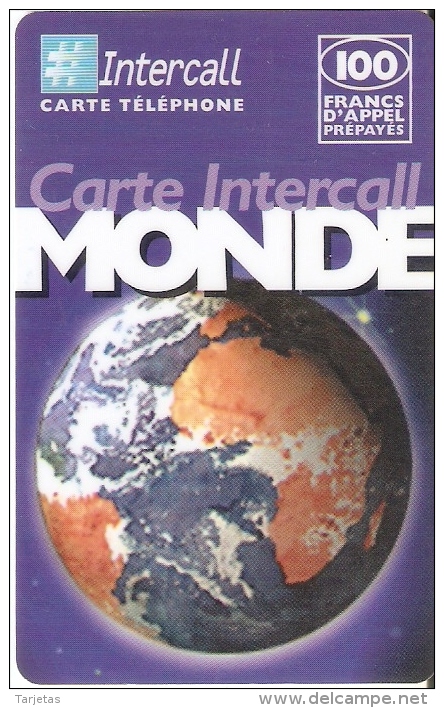 TARJETA DE FRANCIA DE LA TIERRA (GLOBO TERRAQUEO) INTERCALL 100 UNITES MONDE - Astronomy