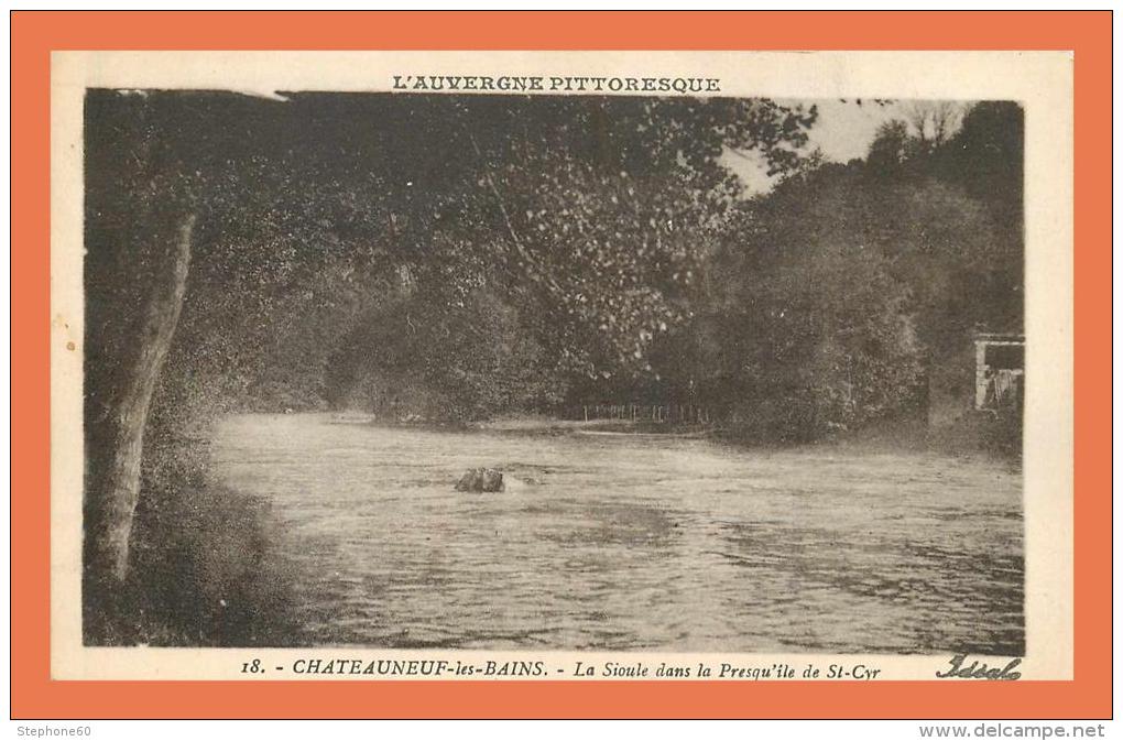 A488 / 159  63 - CHATEAUNEUF LES BAINS La Sioule Dans La Presqu'Ile De St Cyr - Autres & Non Classés