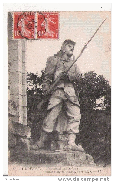 LA BOUILLE 13 MONUMENT DES SOLDATS MORTS POUR LA PATRIE 1870 1871 - Monuments Aux Morts