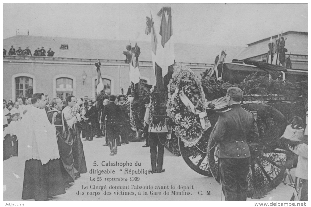 Moulins Catastrophe Du Dirigeable "république" Le 25 Septembre 1909 - Moulins