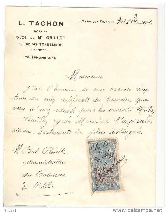 Courrier Notaire L. Tachon - Chalon Sur Saône 1921 Avec Timbre Quittance 25 C - Unclassified